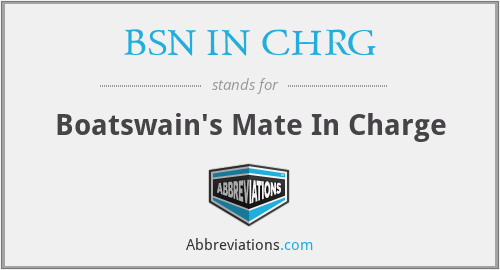 BSN IN CHRG - Boatswain's Mate In Charge